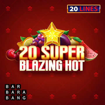 20 Super Blazing Hot