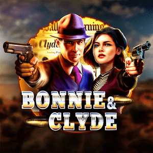 Bonnie & Clyde