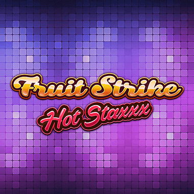 Fruit Strike Hot Staxxx